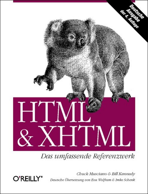 HTML & XHTML - Das umfassende Referenzwerk - Chuck Musciano, Bill Kennedy