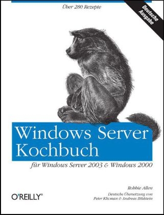 Windows Server Kochbuch - Robbie Allen