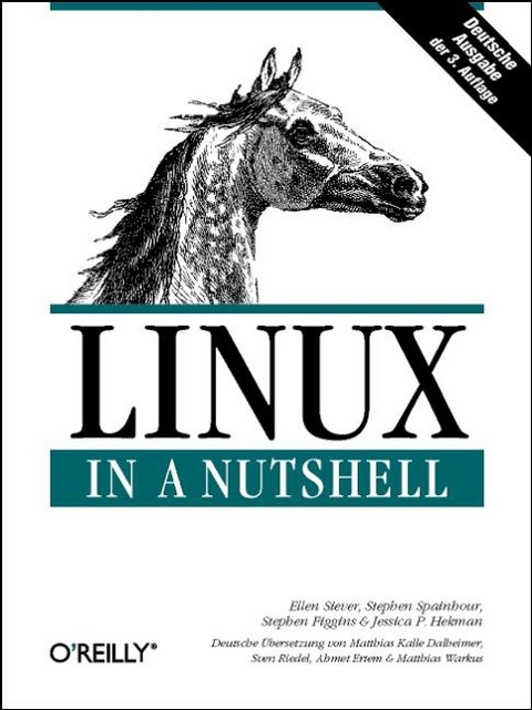 Linux in a Nutshell - Ellen Siever, Steven Spainhour, Steven Figgins, Steven Spainhout, Jessica P Hekman