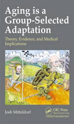 Aging is a Group-Selected Adaptation -  Joshua Mitteldorf