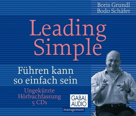 Leading Simple - Boris Grundl, Bodo Schäfer