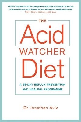 Acid Watcher Diet -  Jonathan Aviv