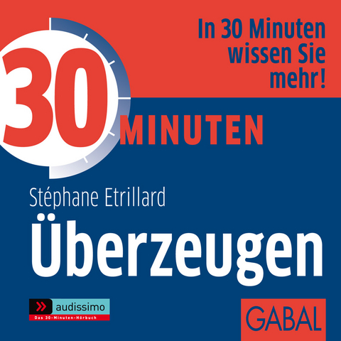 30 Minuten Überzeugen - Stéphane Etrillard