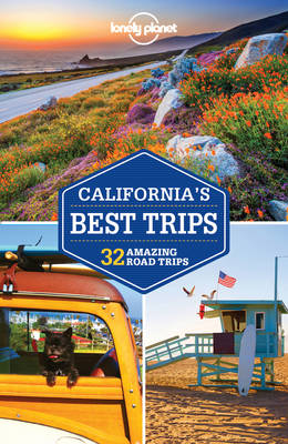 Lonely Planet California''s Best Trips -  Sara Benson,  Lonely Planet