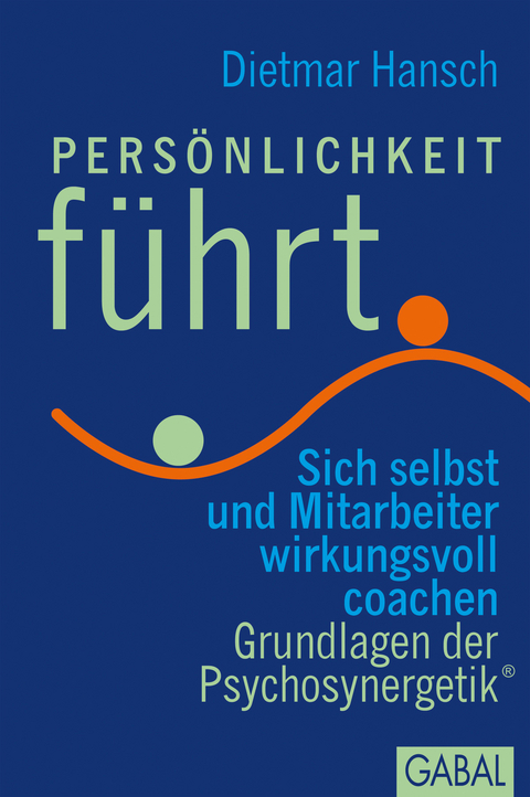 Persönlichkeit führt - Dietmar Hansch