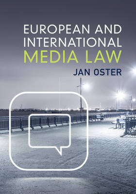 European and International Media Law -  Jan Oster