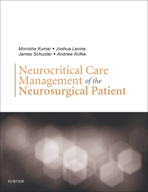 Neurocritical Care Management of the Neurosurgical Patient E-Book - 