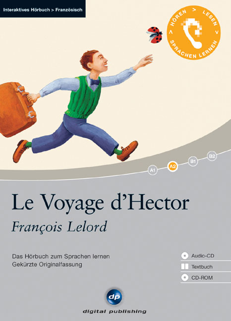 Le Voyage d’Hector - Interaktives Hörbuch Französisch - François Lelord