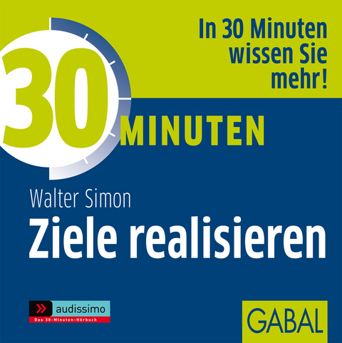 30 Minuten Ziele realisieren - Walter Simon