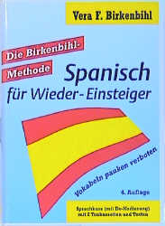 Spanisch für Wieder-Einsteiger, 2 Cassetten u. 2 Texthefte - Vera F. Birkenbihl