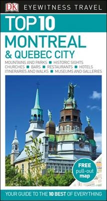 Top 10 Montreal and Quebec City -  DK Travel