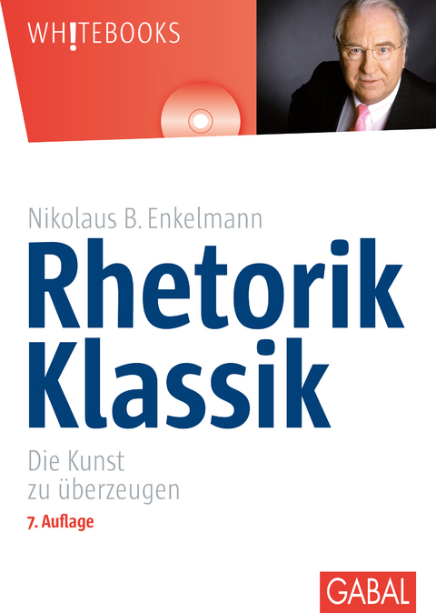 Rhetorik Klassik - Nikolaus B. Enkelmann