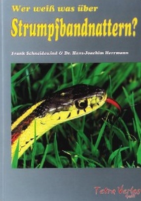 Wer weiss was über Strumpfbandnattern - Frank Schneidewind