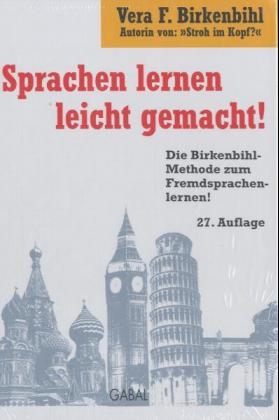 Sprachen lernen leicht gemacht! - Vera F Birkenbihl