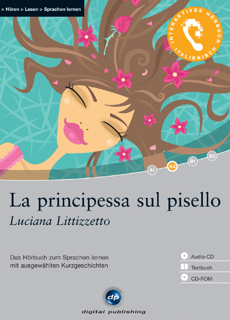 La principessa sul pisello - Interaktives Hörbuch Italienisch - Luciana Littizzetto