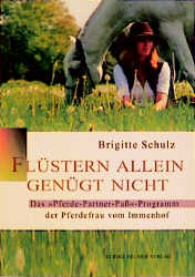 Flüstern allein genügt nicht - Brigitte Schulz