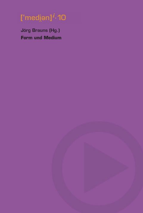 Form und Medium - 