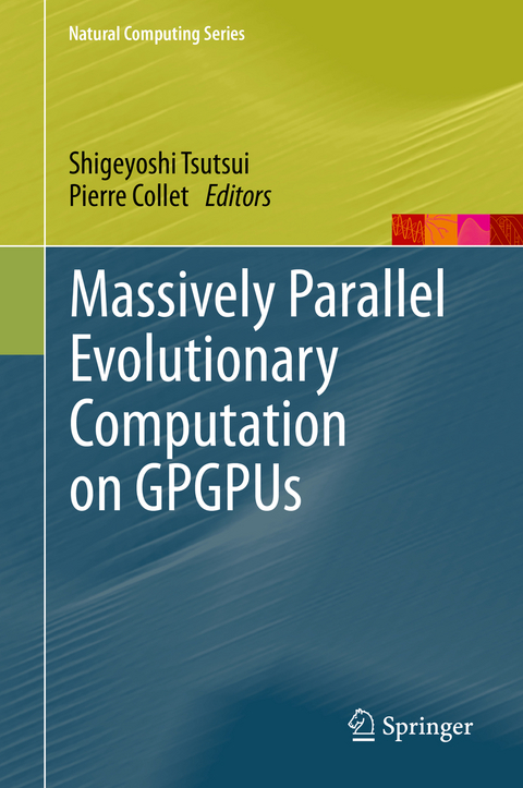 Massively Parallel Evolutionary Computation on GPGPUs - 