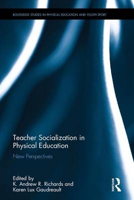 Teacher Socialization in Physical Education - 