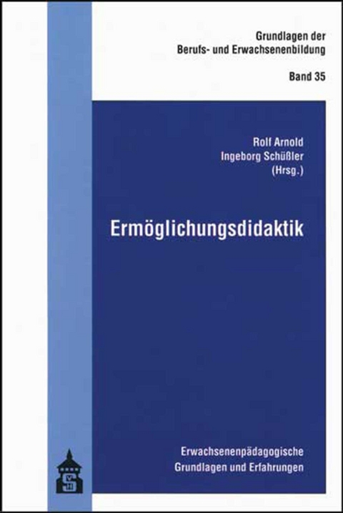 Ermöglichungsdidaktik - 