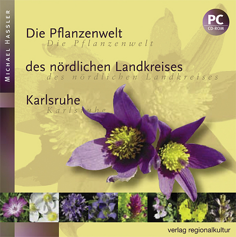 Die Pflanzenwelt des nördlichen Landkreises Karlsruhe - Michael Hassler