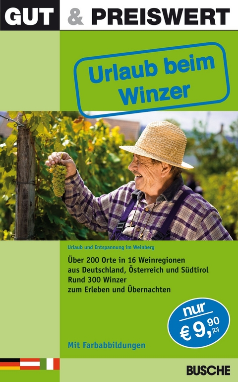 Gut & Preiswert - Urlaub beim Winzer