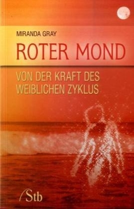 Roter Mond - Miranda Gray