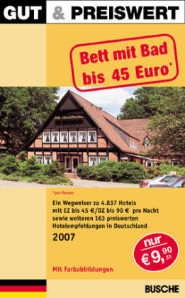 Gut & Preiswert - Bett mit Bad bis 45 Euro 2007