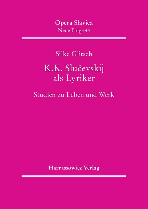 K. K. Slucevskij als Lyriker - Silke Glitsch