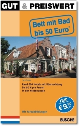 Gut & preiswert - Bett mit Bad bis 50 Euro Niederlande