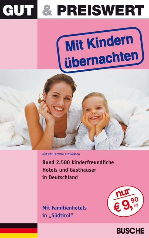 Gut & Preiswert - Mit Kindern übernachten