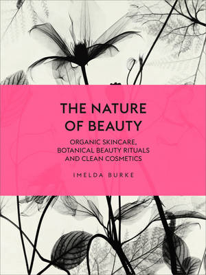 Nature of Beauty -  Imelda Burke