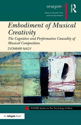 Embodiment of Musical Creativity -  Zvonimir Nagy