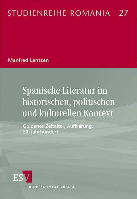 Spanische Literatur im historischen, politischen und kulturellen Kontext - Manfred Lentzen