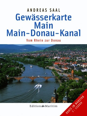 Gewässerkarte Main /Main-Donau-Kanal - Andreas Saal