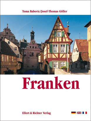 Franken /Franconia /La Franconie - Josef Th Göller, Toma Babovic