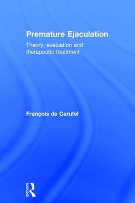 Premature Ejaculation -  Francois Carufel