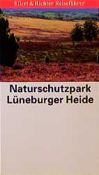 Naturschutzpark Lüneburger Heide - Manfred Lütkepohl, Jens Tönniessen