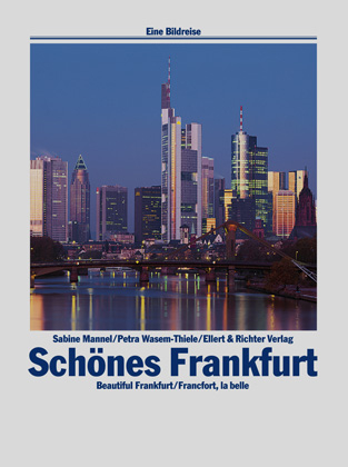 Schönes Frankfurt - Sabine Mannel, Petra Wasem-Thiele