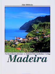 Madeira - Norbert Kustos, Gustav A Wittich