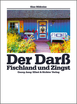 Der Darss, Fischland und Zingst - Georg Jung