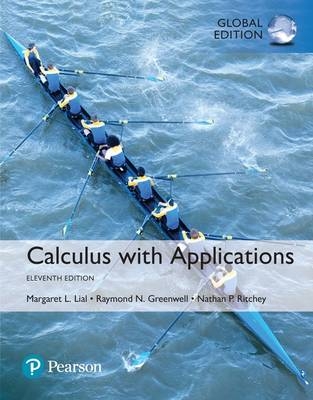 Calculus with Applications, Global Edition -  Raymond N. Greenwell,  Margaret L. Lial,  Nathan P. Ritchey