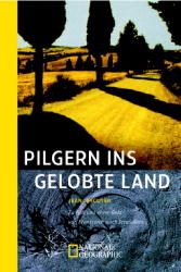 Pilgern ins gelobte Land - Jean Lescuyer