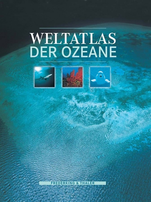 Weltatlas der Ozeane - Manfred Leier