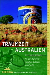 Traumzeit Australien - Dieter Kreutzkamp