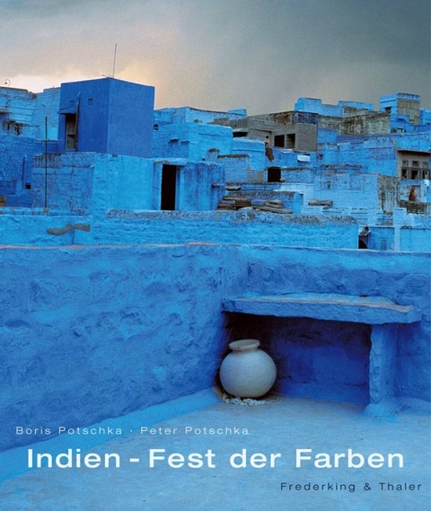 Indien - Boris Potschka, Peter Pannke