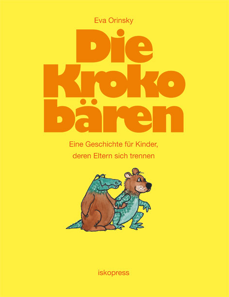 Die Krokobären - Eva Orinsky