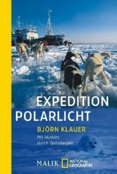 Expedition Polarlicht - Björn Klauer