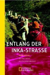 Entlang der Inka-Straße - Karin Muller