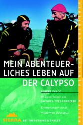 Mein abenteuerliches Leben auf der Calypso - Albert Falco